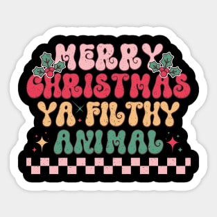 Merry Christmas Ya Filthy Animal Sticker